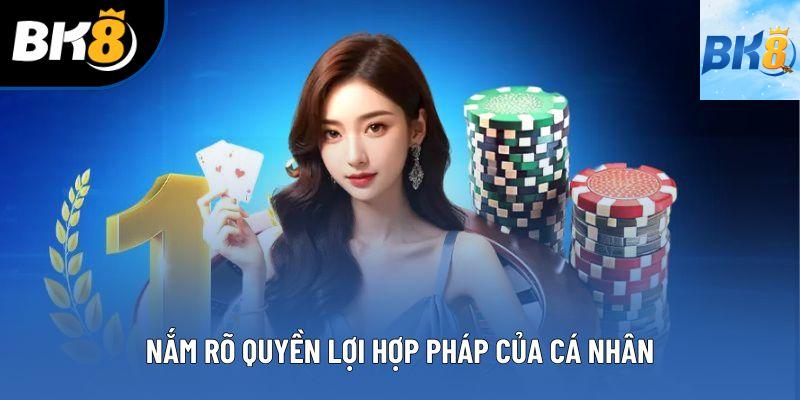 Nắm rõ quyền lợi hợp pháp của cá nhân